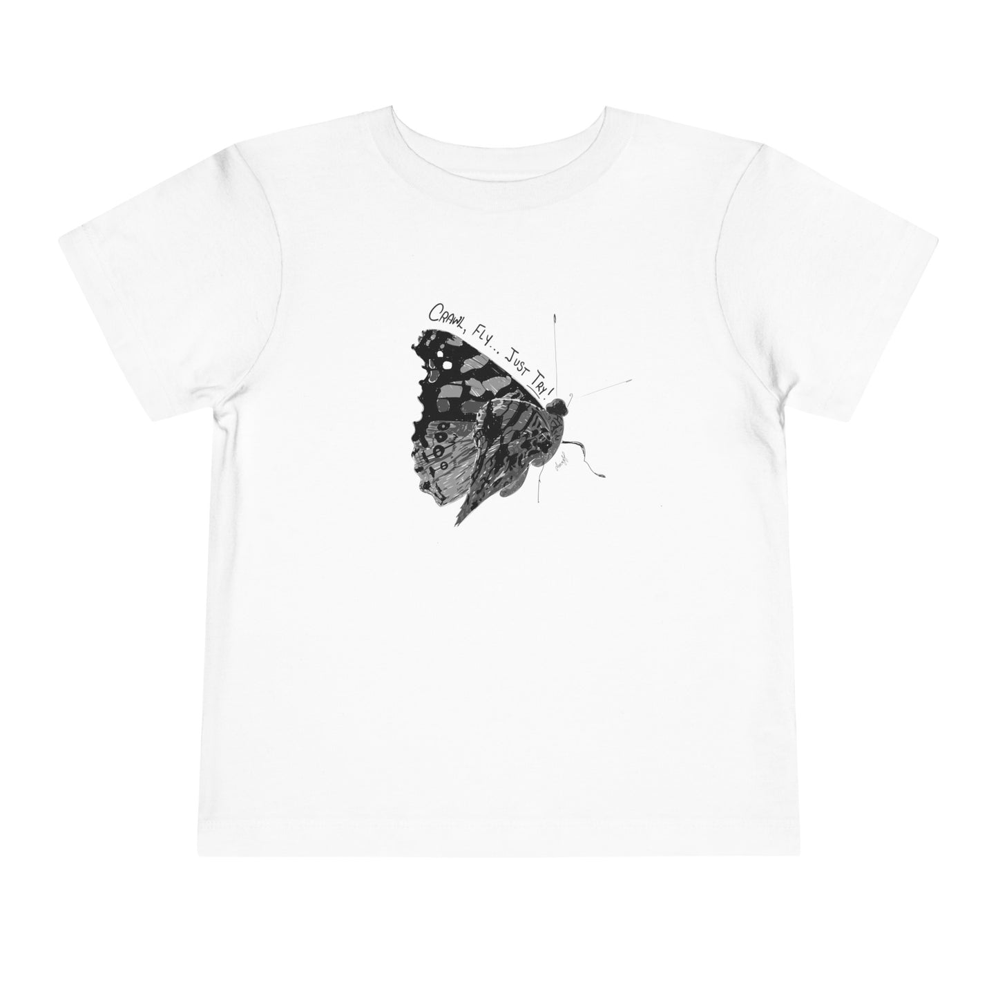 Crawl, Fly... Just Try Butterfly Toddler Short Sleeve Tee, U.S. Toddler Sizes 2T-5T