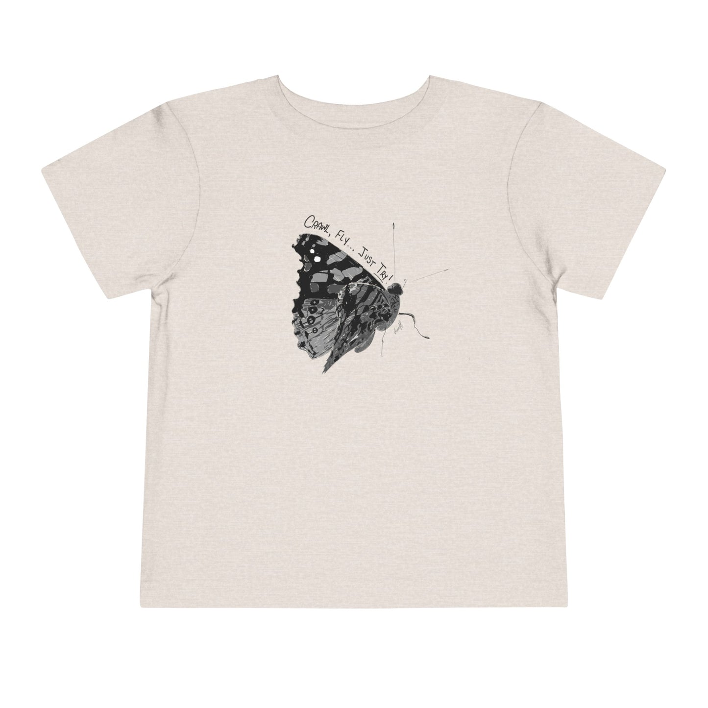 Crawl, Fly... Just Try Butterfly Toddler Short Sleeve Tee, U.S. Toddler Sizes 2T-5T